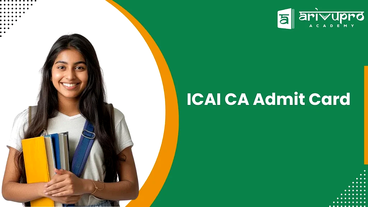 ICAI CA Admit Card January 2026 Released for Foundation, Intermediate and Final Exams