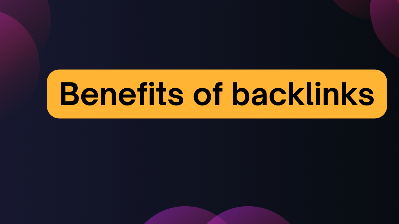 Benefits of Backlinks