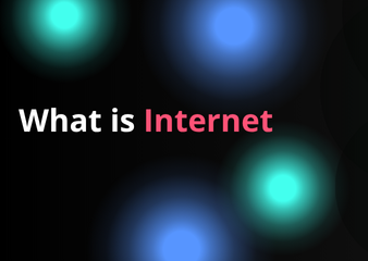 What is Internet?
