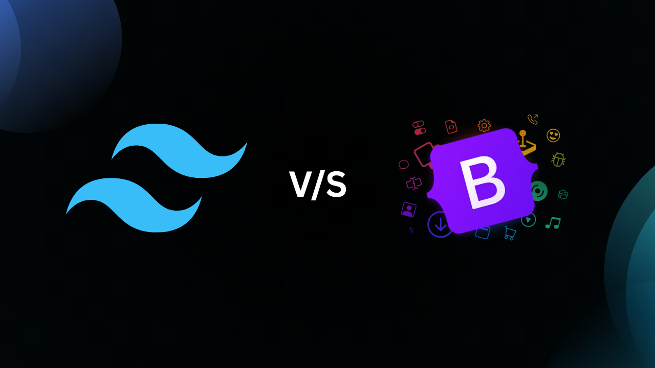 Which is Better: Tailwind CSS or Bootstrap?
