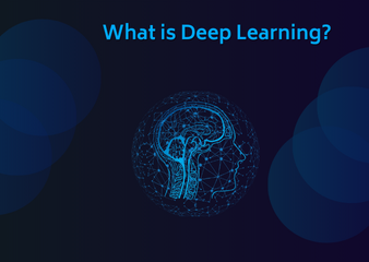 What is Deep Learning