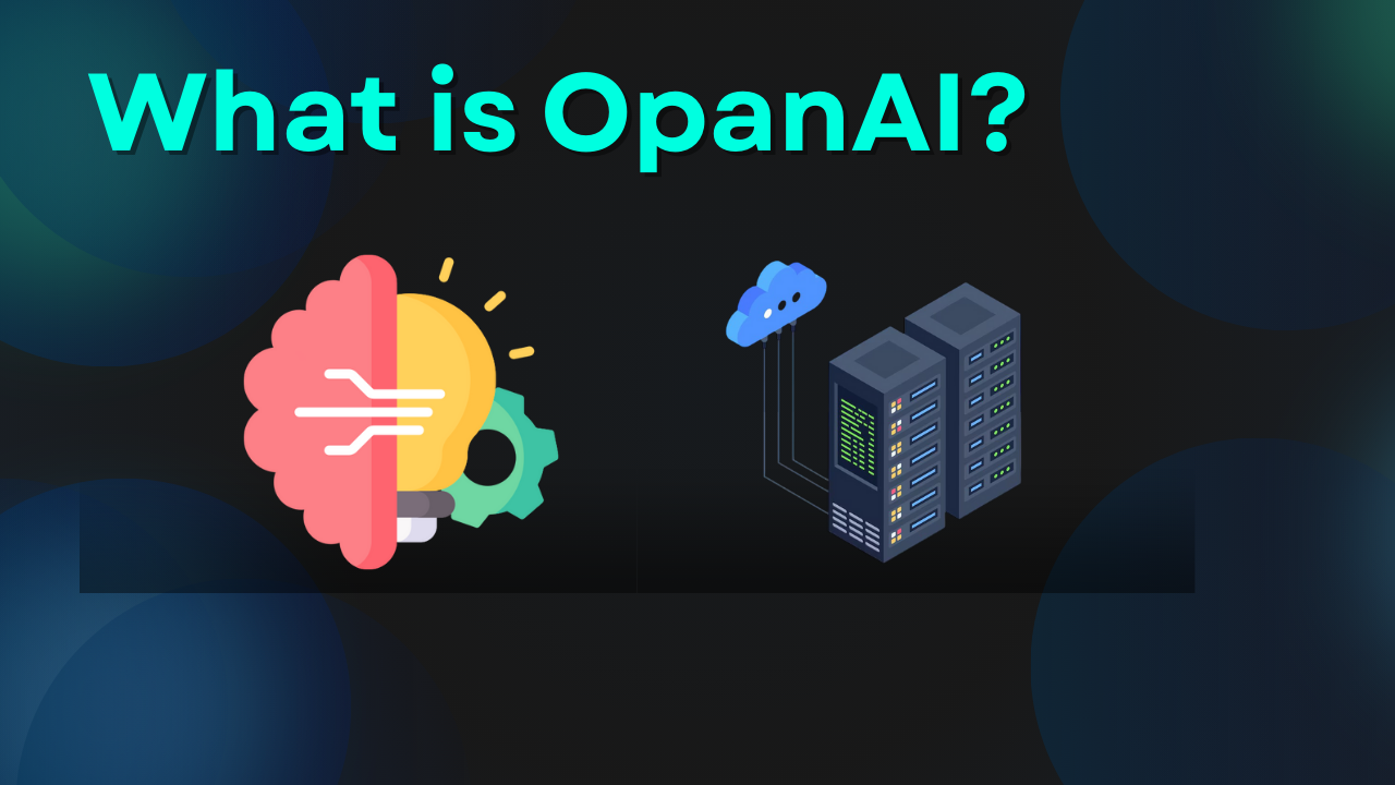 What is OpenAI?