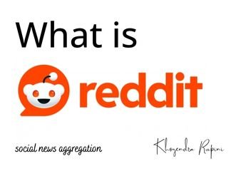 What is Reddit?